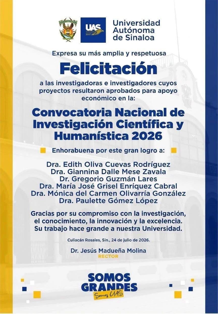 ¡Felicidades a las y los investigadores de la UAS aprobados en la Convocatoria Nacional de Investigación Científica y Humanística 2026!